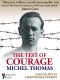 The Test of Courage · (A Biography Of) Michel Thomas