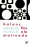 Balanç Fins a La Matinada