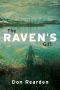 By Don Rearden - the Raven's Gift (5/26/13)