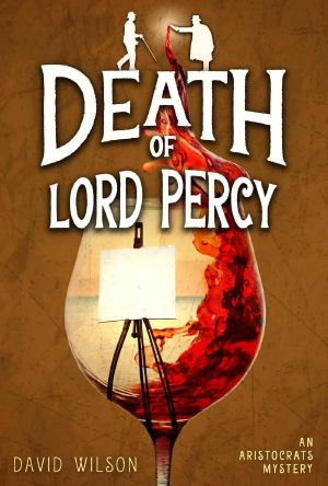 Death of Lord Percy (An Aristocratic Sleuths Mystery)