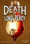 Death of Lord Percy (An Aristocratic Sleuths Mystery)