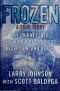 Frozen · My Journey Into the World of Cryonics, Deception, and Death