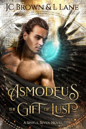 Asmodeus · the Gift of Lust (A Sinful Seven Novel Book 1)