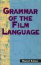 Grammar of the Film Language