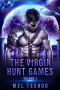 The Virgin Hunt Games, Volume 1