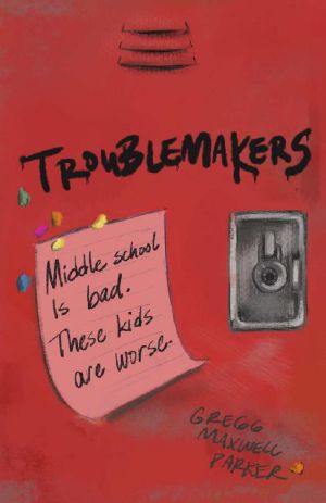 Troublemakers