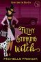 Filthy Stinking Witch (Bewitching the Rich Guy Book 2)