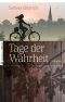 Tage der Wahrheit