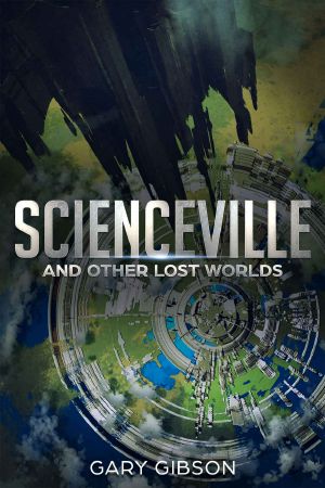 Scienceville & Other Lost Worlds