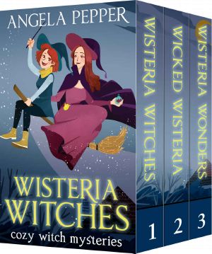 3-Book Series Bundle · Wisteria Witches, Wicked Wisteria, Wisteria Wonders - Cozy Witch Mysteries