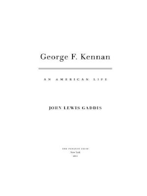 George F. Kennan · an American Life