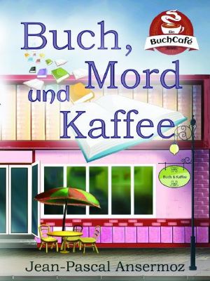 Buch, Mord und Kaffee