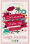 Christmas Shake Up: An enemies to lovers sweet romance (Sabina Island Romance)