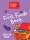 Ella’s Kitchen · the First Foods Book