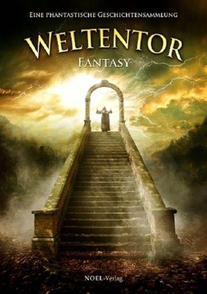 WELTENTOR 2013 · Fantasy