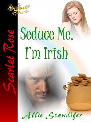 Seduce Me I'm Irish