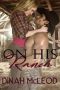 On His Ranch: A Cowboy Daddy Romance