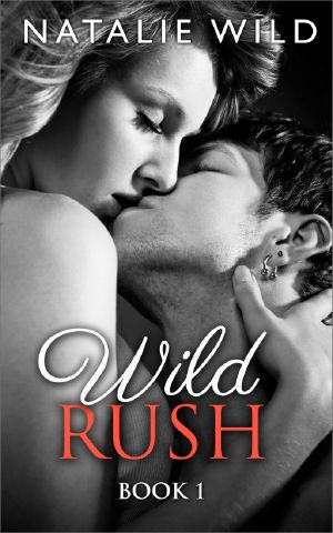 Wild Rush Book 1