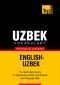 Uzbek Vocabulary for English Speakers - English-Uzbek - 9000 Words