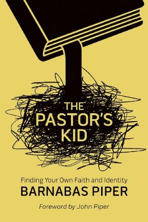 The Pastor's Kid · Finding Your Own Faith and Identity