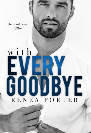 With Every Goodbye (A Winter Beach Novel, #1)