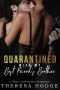 Quarantined With My Best Friend's Brother · A Short Interracial Romance