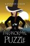 A Paranormal Puzzle · A Witch Cozy Murder Mystery (Witches of Hemlock Cove Book 4)