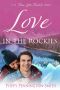 Love in the Rockies · A Sweet Rivals to True Love Romance (True Love Travels Book 1)