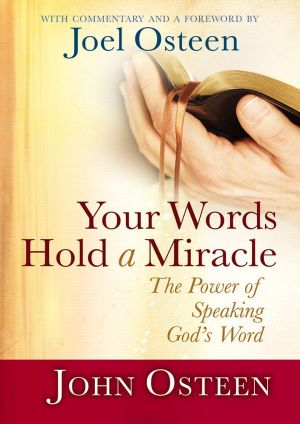 Your Words Hold a Miracle · The Power of Speaking God's Word