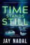 Time Stands Still: A British police procedural murder mystery (DI Karen Heath Crime Book 9)