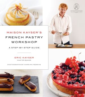 Maison Kayser’s · French Pastry Workshop