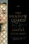 The Shadow Queen