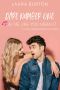 Dare Number One: Kiss Me Like You Mean It: A Truth or Dare Romantic Comedy