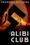 The Alibi Club