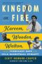 Kingdom on Fire · Kareem, Wooden, Walton, and the Turbulent Days of the UCLA Basketball Dynasty