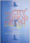The City of Good Death