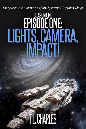 Episode One · Lights, Camera, Impact!