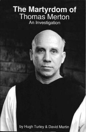 The Martyrdom of Thomas Merton