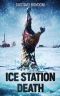 Ice Station Death