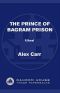 The Prince of Bagram Prison