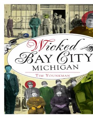 Wicked Bay City, Michigan