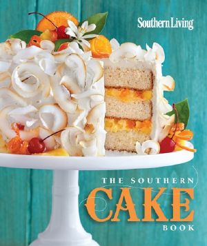 The Southern Cake Book