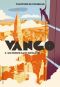 Vango, 2 Un prince sans royaume