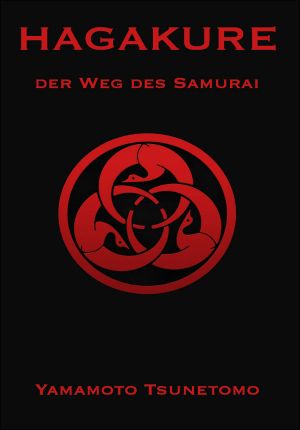 Hagakure · Der Weg des Samurai