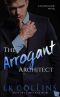 The Arrogant Architect