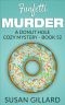 Funfetti Murder: A Donut Hole Cozy Mystery - Book 52