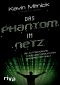 Das Phantom im Netz · Die Autobiographie des meistgesuchten Hackers der Welt