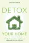 Detox Your Home