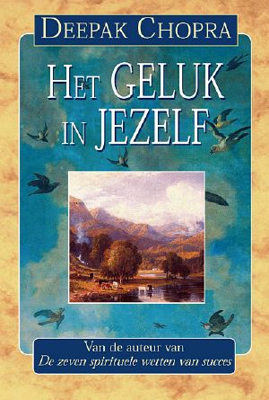 Het Geluk in Jezelf