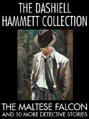 The Dashiell Hammett Collection